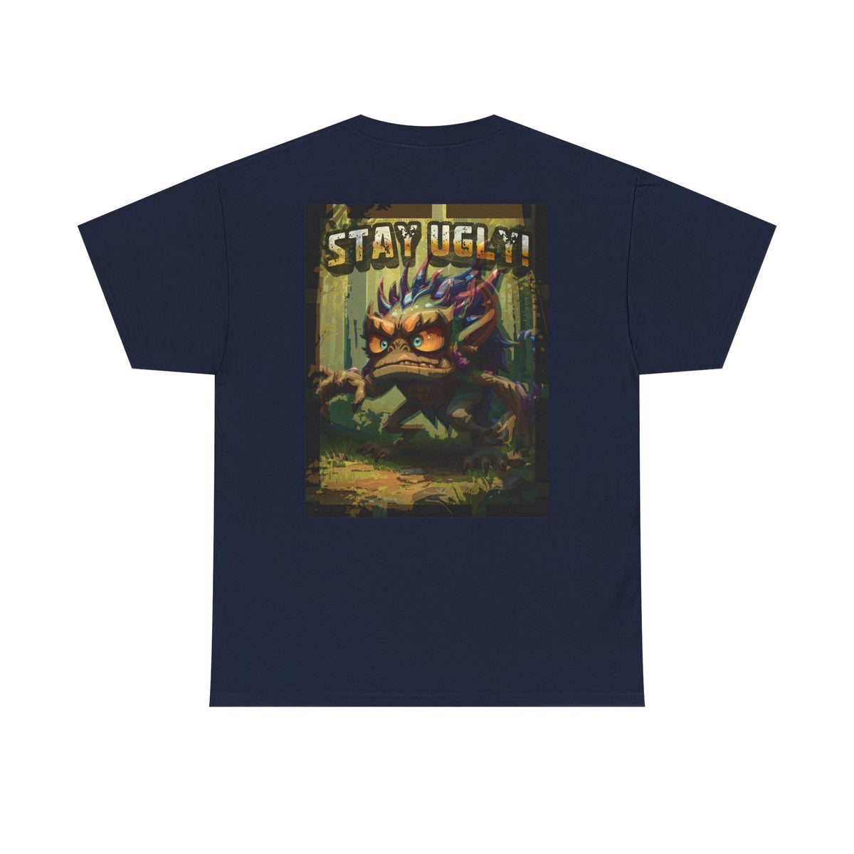 Tooth and Pixel- 'Stay Ugly' Graphic Tee -Version #1— Retro Monster Poster T-Shirt